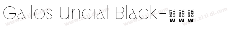 Gallos Uncial Black字体转换 Gallos Uncial Black字体转换